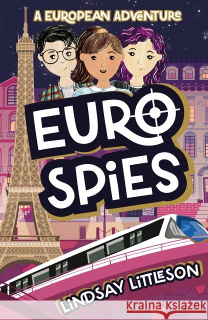 Euro Spies Lindsay Littleson 9781911279549 Cranachan Publishing Limited