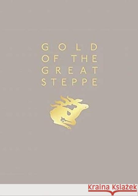 Gold of the Great Steppe  9781911300915 Paul Holberton Publishing