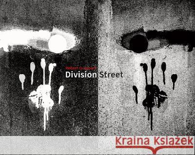 Division Street Robert Gumpert   9781911306825 Dewi Lewis Publishing