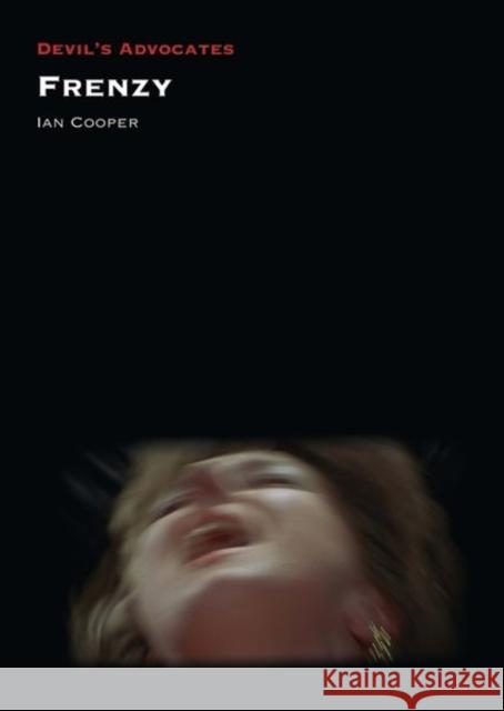 Frenzy Ian Cooper 9781911325369 Liverpool University Press