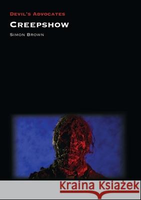 Creepshow Simon Brown 9781911325918 Auteur