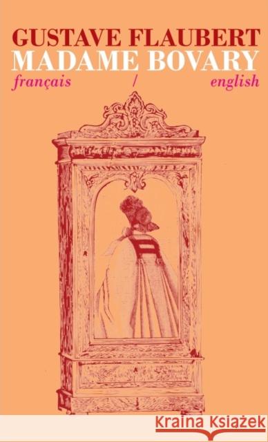 Madame Bovary: Bilingual Parallel Text in Francais/English Gustave Flaubert, Parapara Books, Eleanor Marx 9781911326076 Parapara Books
