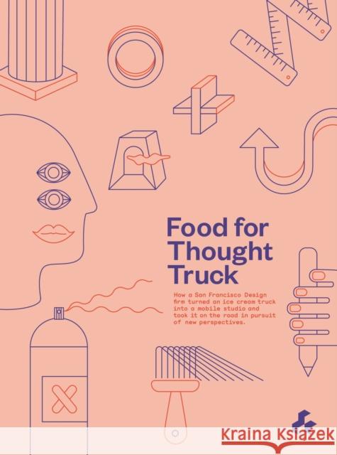 Food for Thought Truck Studio O+A   9781911339243 Artifice Press