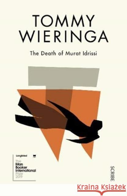 The Death of Murat Idrissi Tommy Wieringa 9781911344896