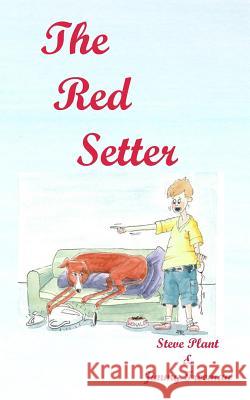 The Red Setter: revised edition Plant, Steve 9781911368267