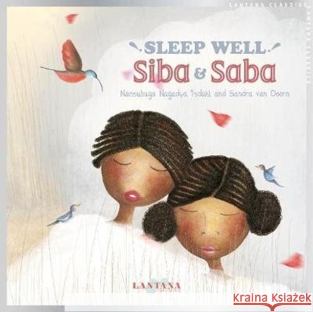 Sleep Well, Siba and Saba Nansubuga Nagadya Isdahl Sandra van Doorn  9781911373926