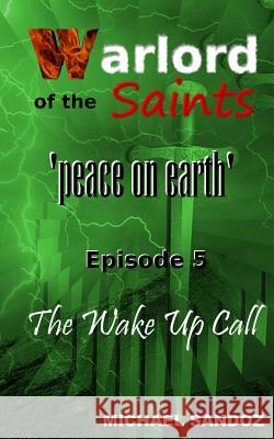 Warlord of the Saints: Aviemore MR Michael Sandoz 9781911386049 Otheneret Publications