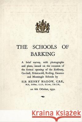 The Schools of Barking Barking Borough Council 9781911391111 Valence House Publications