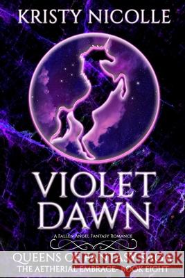 Violet Dawn Kristy Nicolle 9781911395225