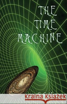 The Time Machine Herbert George Wells 9781911405962 Aziloth Books