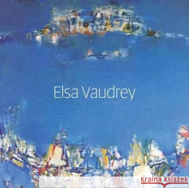 Elsa Vaudrey  Gooding, Mel|||Inglis, Lucy 9781911408079