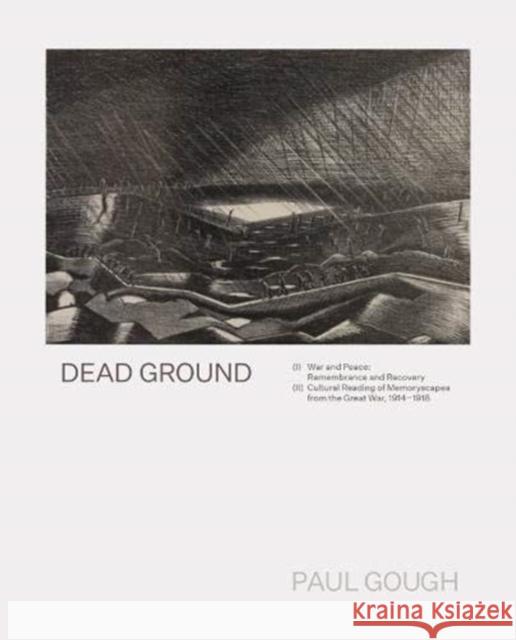 Dead Ground Paul Gough 9781911408451