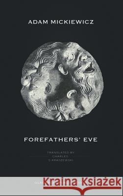 Forefathers' Eve Adam Mickiewicz 9781911414018