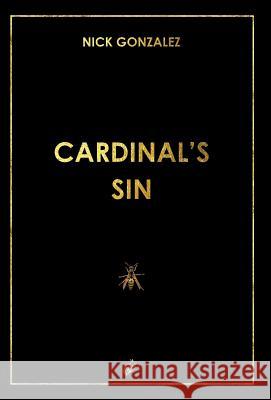 Cardinal's Sin Nick Gonzalez Wolf Wolf Monica Turoni 9781911424291 Black Wolf Edition & Publishing Ltd.