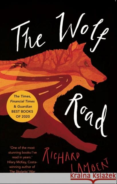 The Wolf Road Richard Lambert 9781911427162