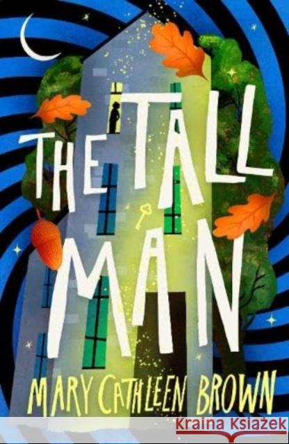 The Tall Man Mary Cathleen Brown 9781911427391