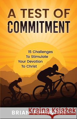 A Test of Commitment Brian Johnston 9781911433194 Hayes Press