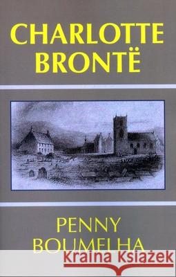 Charlotte Bronte Penny Boumelha 9781911454748 Edward Everett Root