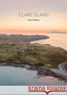 Clare Island John Feehan 9781911479130 Royal Irish Academy