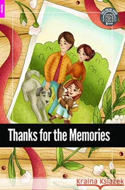 Thanks for the Memories - Foxton Reader Starter Level (300 Headwords A1) with free online AUDIO C. S. Woolley 9781911481799 Foxton Books
