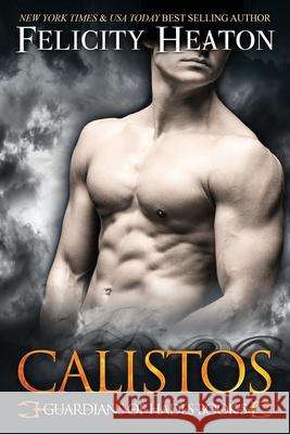 Calistos Felicity Heaton 9781911485643 Felicity Heaton