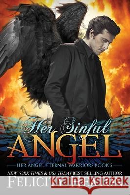 Her Sinful Angel Felicity Heaton 9781911485902 Felicity Heaton