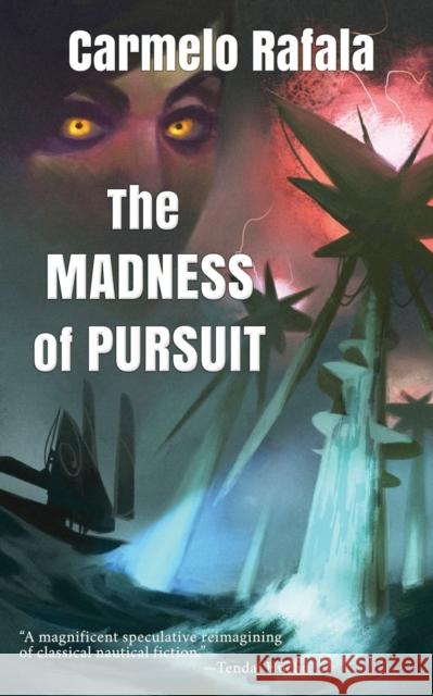 The Madness of Pursuit Carmelo Rafala 9781911486497 Guardbridge Books