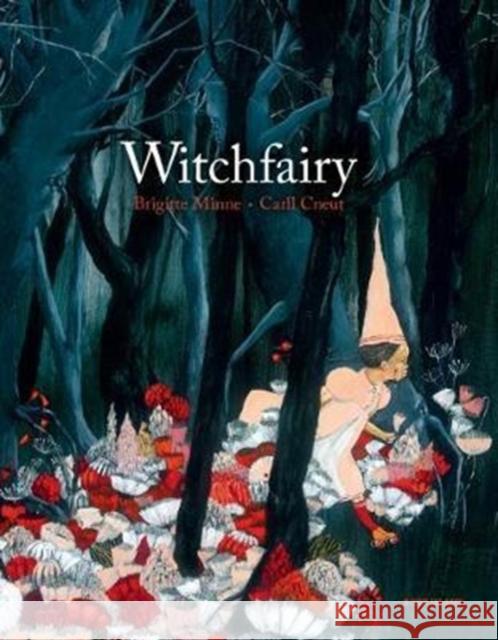 Witchfairy Minne, Brigitte|||Cneut, Carll 9781911496076