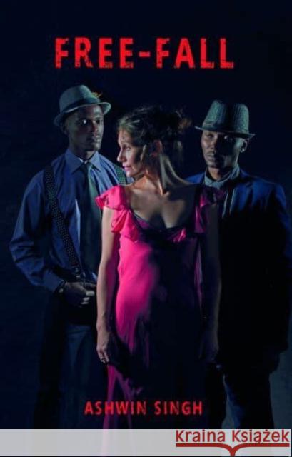 Free-Fall Ashwin Singh 9781911501077 Aurora Metro Publications