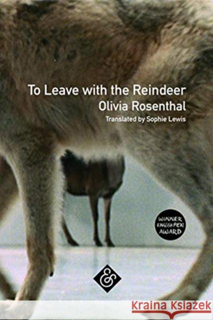 To Leave with the Reindeer  9781911508427 And Other Stories