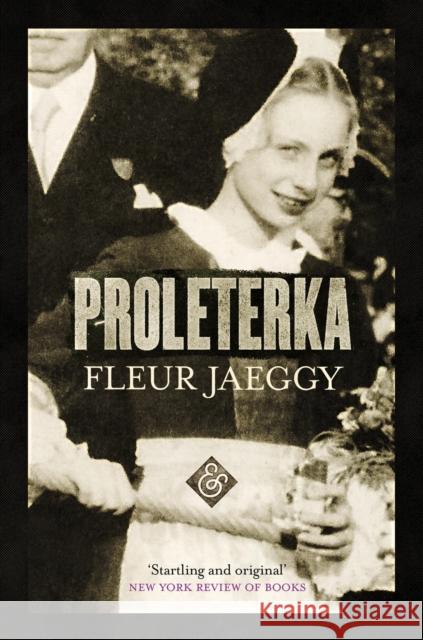 Proleterka Fleur Jaeggy 9781911508564 And Other Stories