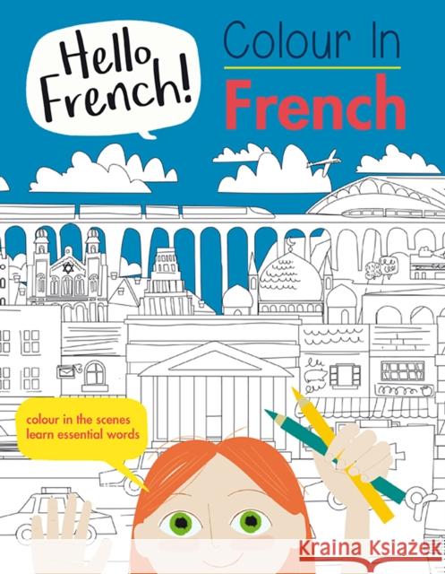 Colour in French Sam Hutchinson 9781911509790