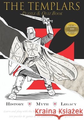 The Templars - Puzzle Book Seb Giroux 9781911538332 Dux Enterprises Limited Trading as Dux Publis