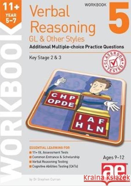 11+ Verbal Reasoning Year 5-7 GL & Other Styles Workbook 5: Additional Multiple-choice Practice Questions Stephen C. Curran Mike Edwards Janet Peace 9781911553649 Accelerated Education Publications Ltd