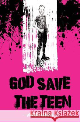 God Save the Teen Graves, Andrew 9781911570028