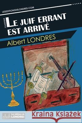 Le juif errant est arrivé Londres, Albert 9781911572176