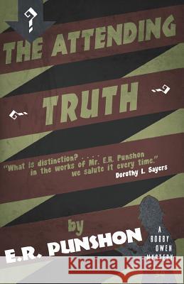 The Attending Truth: A Bobby Owen Mystery E. R. Punshon   9781911579038