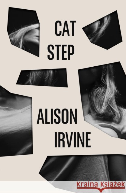 Cat Step Alison Irvine 9781911585626
