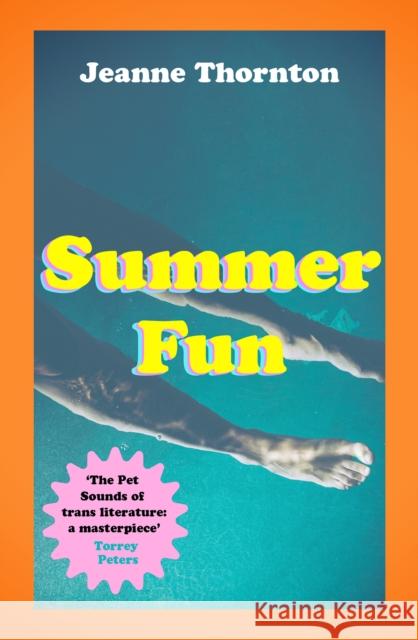 Summer Fun Jeanne Thornton 9781911585947 Cinder House