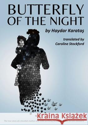 Butterfly of the Night Caroline Stockford 9781911587484