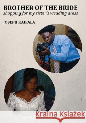 Brother of the Bride Joseph Kaifala 9781911587668 Palewell Press