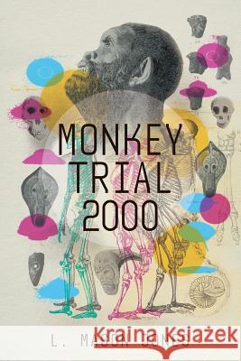 Monkey Trial 2000 L. Mason Jones 9781911593393 Arena Books Ltd