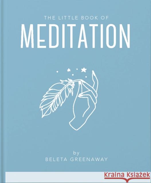 The Little Book of Meditation Beleta Greenaway 9781911610885