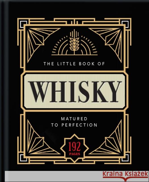 The Little Book of Whisky: Matured to Perfection Orange Hippo! 9781911610977 Orange Hippo!
