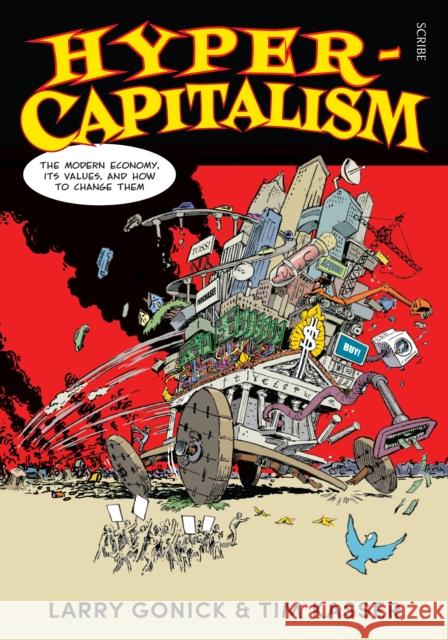 Hyper-Capitalism: the modern economy, its values, and how to change them Tim Kasser 9781911617488