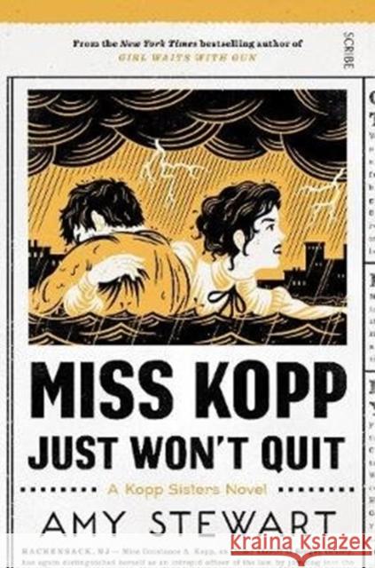 Miss Kopp Just Won't Quit Amy Stewart 9781911617570 Scribe Publications