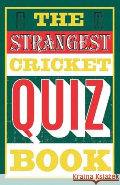 The Strangest Cricket Quiz Book Ian Allen 9781911622185 HarperCollins Publishers