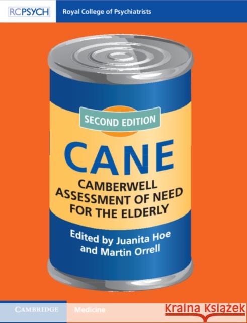 Camberwell Assessment of Need for the Elderly: Cane Martin Hoe Martin Orrell 9781911623366