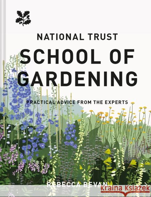 National Trust School of Gardening Rebecca Bevan 9781911657156 HarperCollins Publishers