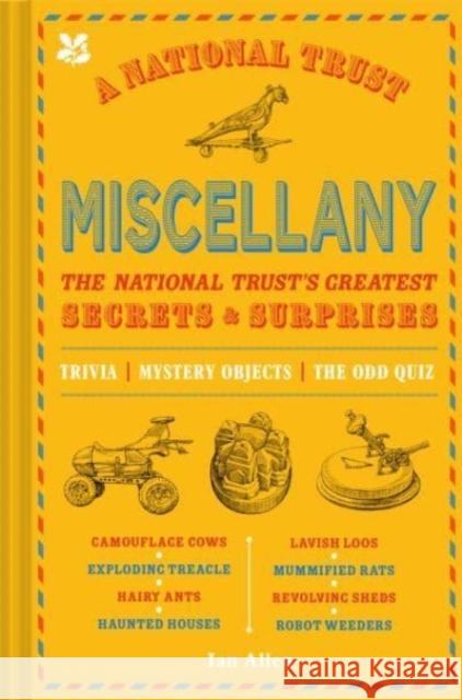 A National Trust Miscellany: The National Trust's Greatest Secrets & Surprises FELDMAN  AMY 9781911657439 HarperCollins Publishers